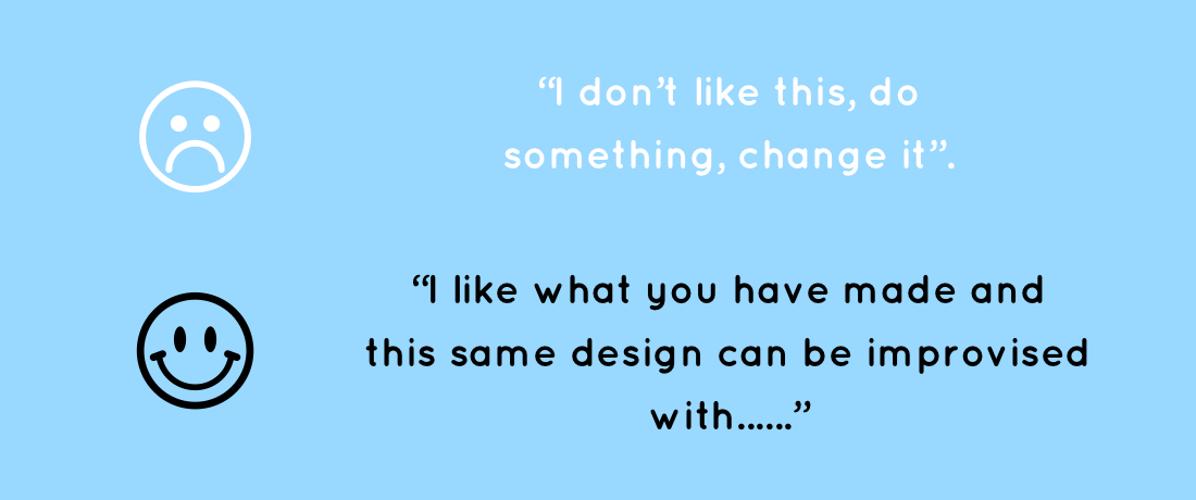 An effective feedback should be clear, constructive and specific